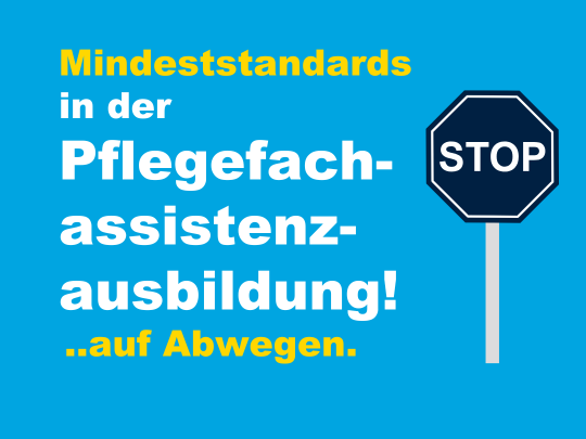 Mindeststandards in der Pflegefachassistenzausbildung nötig